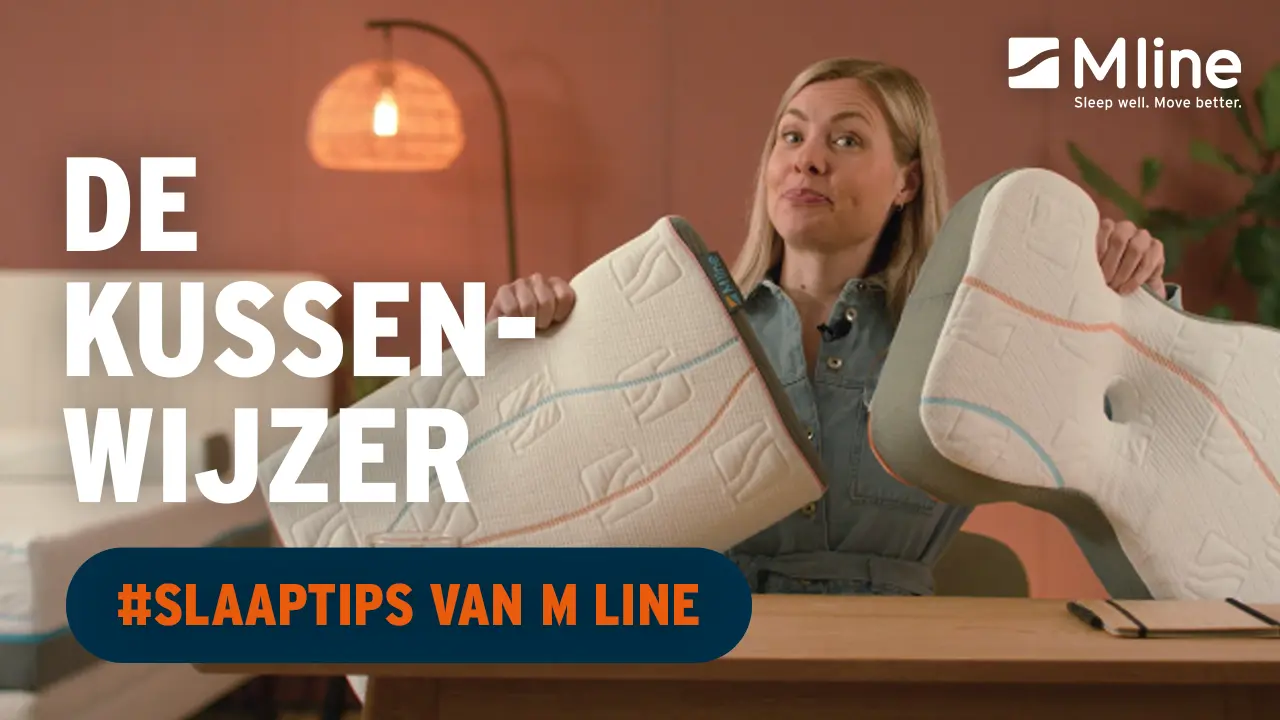 Beste KUSSEN (2022): Doe de Kussenwijzer! | SLAAPTIPS van M line