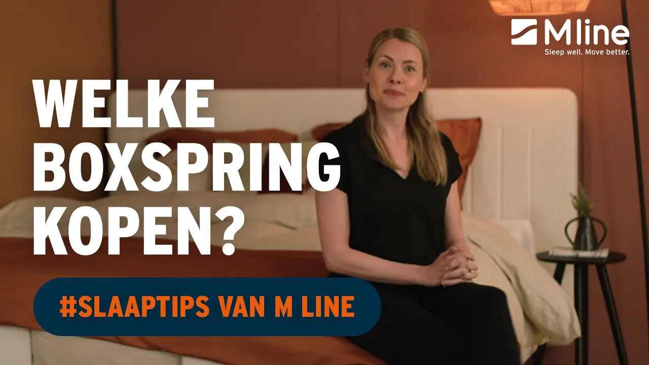 BOXSPRING Kopen: Welke past bij Jou? | SLAAPTIPS van M line