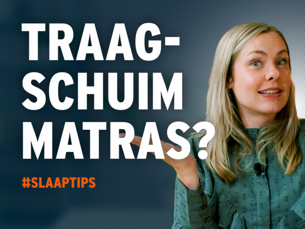 Waarom moet jij kiezen voor een traagschuim matras?